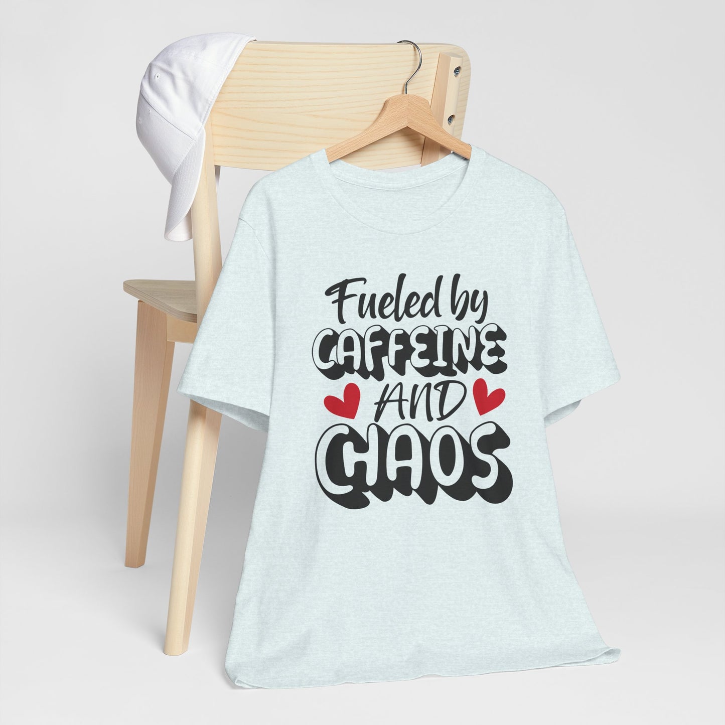 Fueled by Caffeine and Chaos T-Shirt – Funny Coffee Lover Tee