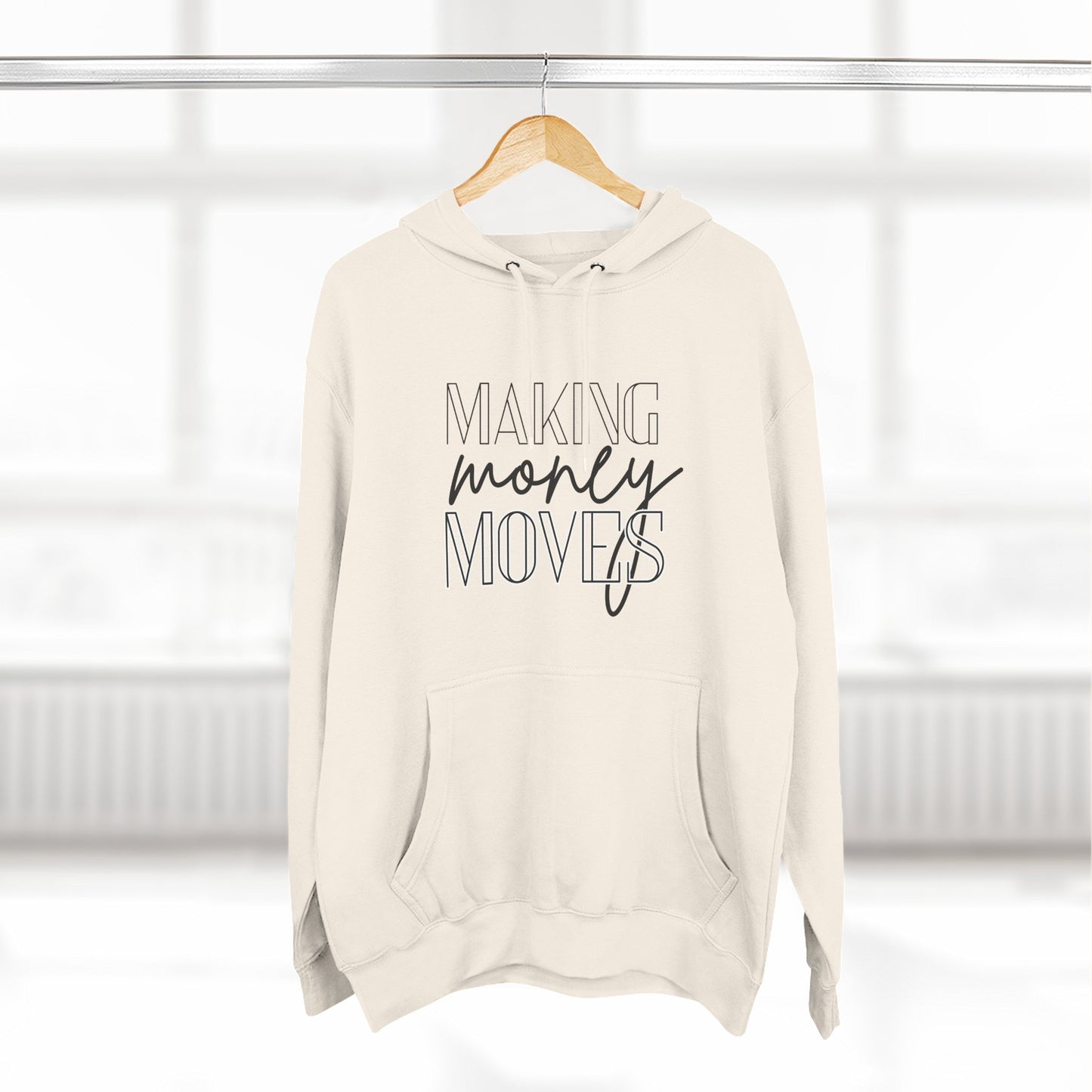 Motivational Fleece Hoodie | Making Money Moves Sweatshirt for Entrepreneurs
