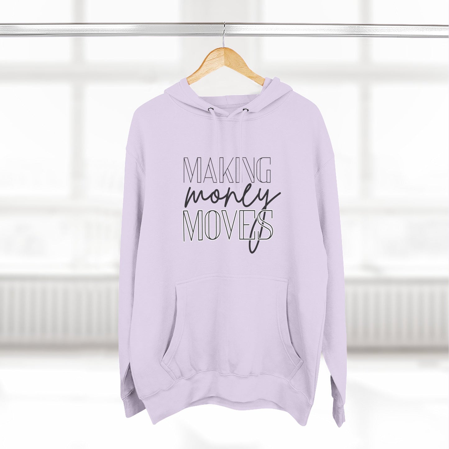 Motivational Fleece Hoodie | Making Money Moves Sweatshirt for Entrepreneurs