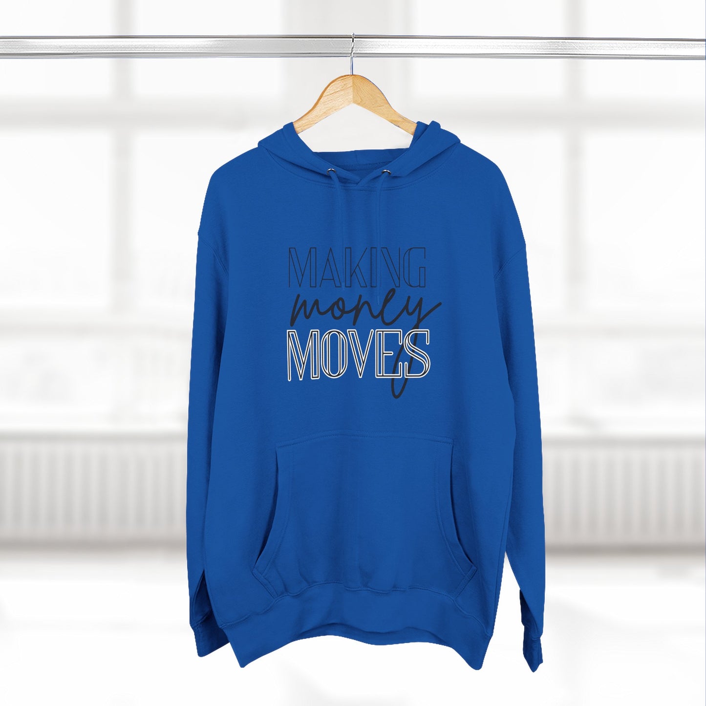Motivational Fleece Hoodie | Making Money Moves Sweatshirt for Entrepreneurs